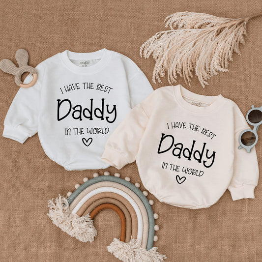 I Have The Best Daddy In The World Baby Romper Soft Cotton Newborn Infant Bodysuit for Fathers Day Gift New Dad Coming Home Outfit Pregnancy Announcement