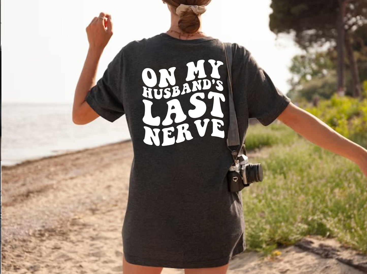 On My Husband's Last Nerve Funny Wife T-Shirt comfortable oversized beach lake tee with unique skeleton hand graphic for summer