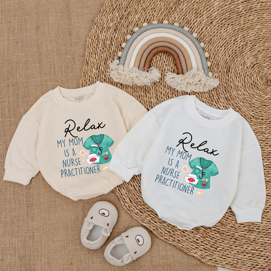 Relax My Mom Is A Nurse Practitioner Baby Romper with Whimsical Scrub Design perfect new baby shower gift for comfortable infant clothing