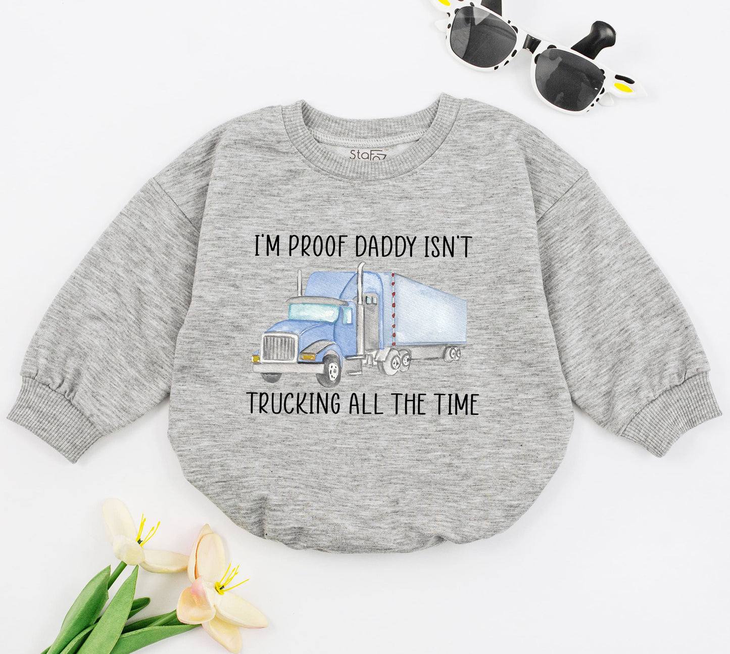 I'm Proof Daddy Isn't Trucking All The Time Baby Romper Adorable Blue Semi Truck Outfit Newborn Boy Girl Bodysuit Gift for Trucker Dad