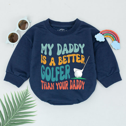 My Daddy Is A Better Golfer Than Your Daddy Romper Baby Boy Golf Outfit Father's Day Gift Natural Baby Clothes