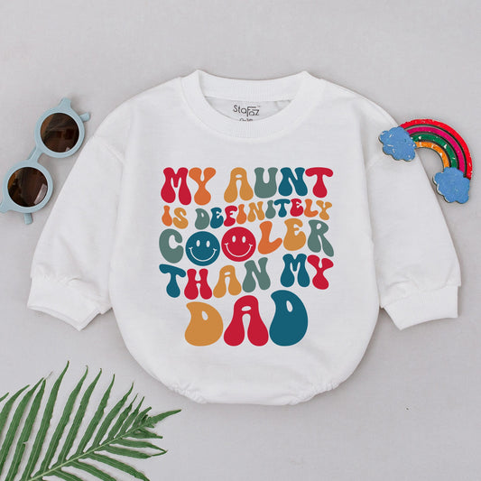 My Aunt is Definitely Cooler Than My Dad Baby Romper 70s Retro Design Aunt Gift for Girls Boys Newborn Infant Bodysuit