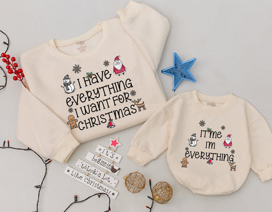 Matching Christmas Sweaters: I Have Everything I Want, Mom & Baby Festive Outfits, It's Me I'm Everything, Holiday Baby Romper, Family Gift