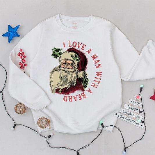 I Love A Man With A Beard Christmas Sweatshirt with Retro Santa Graphic Holiday Family Matching Cozy Outfit Vintage Red Green Cream Gift