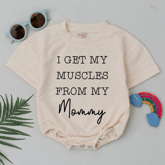 Funny Mommy Muscles Baby Romper I Get My Muscles From My Mommy Cute Workout Baby Outfit Baby Shower Gift Cotton Infant Clothes