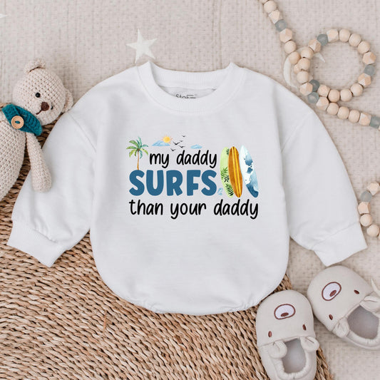 My Daddy Surfs Better Than Your Daddy Funny Baby Bubble Romper Summer Beach Outfit Gift for Surfer Dad Newborn Boy Bodysuit