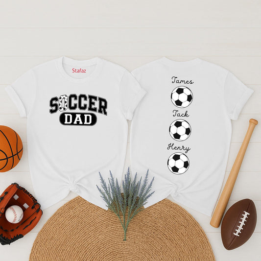 Custom Soccer Dad Shirt, Personalized with Kids' Names, Father's Day Gift, Soccer Dad T-shirt, Game Day Tee for Dad