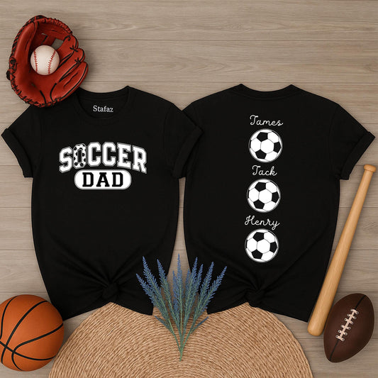 Custom Soccer Dad Shirt, Personalized with Kids' Names, Father's Day Gift, Soccer Dad T-shirt, Game Day Tee for Dad