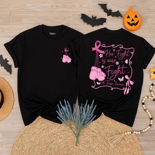 Breast Cancer Awareness Shirt: Her Fight Is Our Fight Pink Ribbon Support Cancer Warrior Gift Survivor Tee October