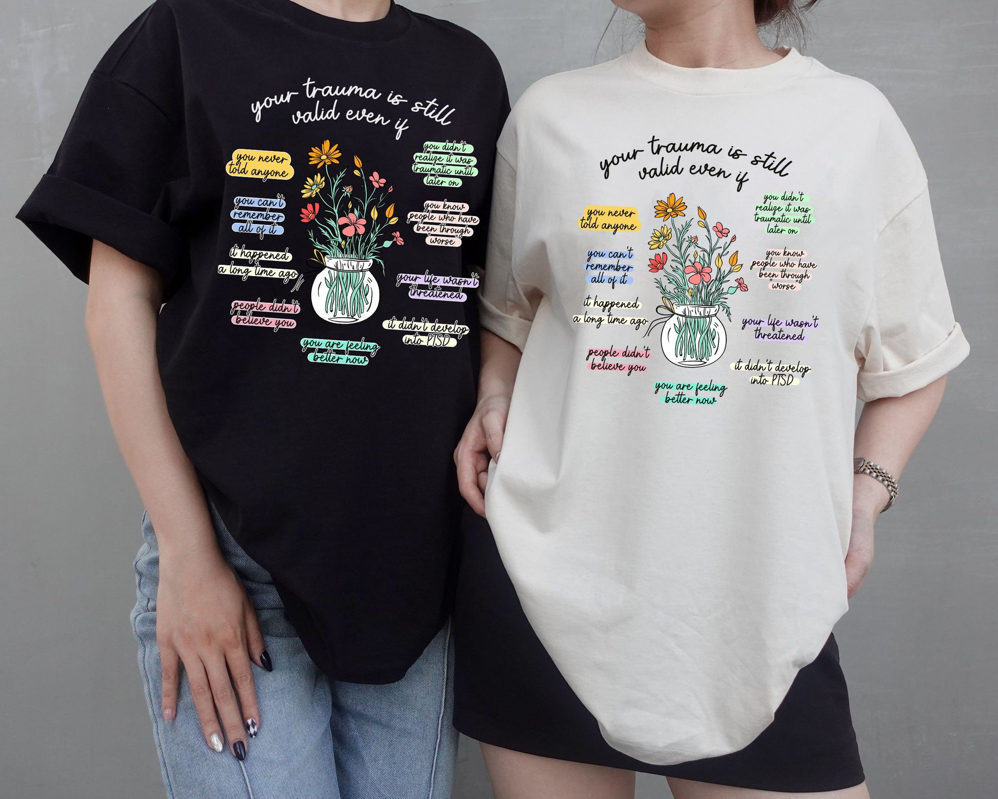 Your Trauma Is Still Valid Pastel Tee Inspirational Shirt with Floral Design Positive Vibes Graphic Tee, Comfort Cotton Top