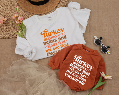 Turkey Gravy Beans and Rolls Let Me See That Casserole Funny Toddler Sweatshirt Cute Fall Natural Baby Outfit Cozy Autumn Kids Sweater Gift
