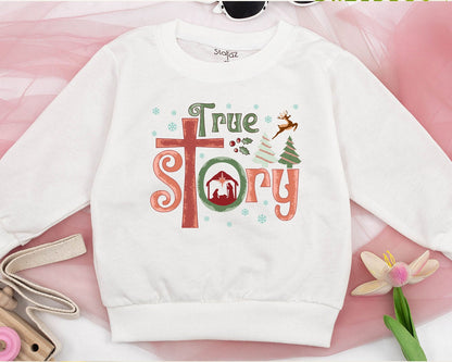 True Story Nativity Scene Christmas Sweatshirt, Festive Family Matching Holiday Outfit, Baby Toddler Xmas Tee, Jesus is the Reason, Cute Kids Clothes