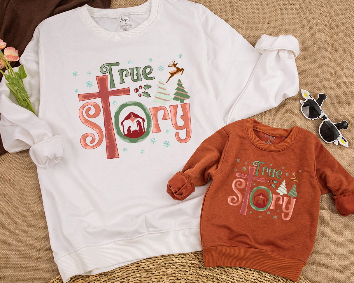 True Story Nativity Scene Christmas Sweatshirt, Festive Family Matching Holiday Outfit, Baby Toddler Xmas Tee, Jesus is the Reason, Cute Kids Clothes