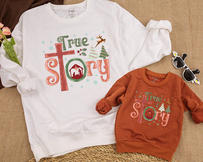 True Story Nativity Scene Christmas Sweatshirt, Festive Family Matching Holiday Outfit, Baby Toddler Xmas Tee, Jesus is the Reason, Cute Kids Clothes