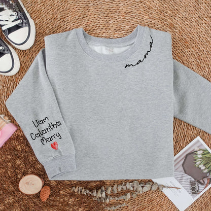 Custom Mama Sweatshirt with Sleeve Names Liam Calantha Marry & Heart Simple Design Soft Comfort Gift for Her