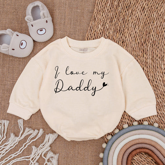 I Love My Daddy Baby Romper Sweatshirt - Minimalist Father's Day Outfit, Newborn Boy Clothes, Sweet Bodysuit, Comfy Baby Gift, Adorable Father's Gift