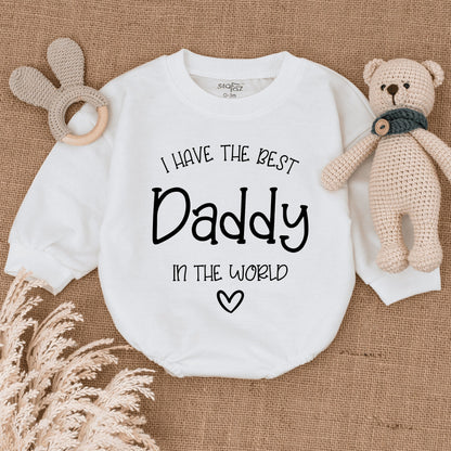 I Have The Best Daddy In The World Baby Romper Soft Cotton Newborn Infant Bodysuit for Fathers Day Gift New Dad Coming Home Outfit Pregnancy Announcement