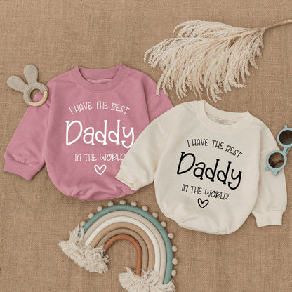 I Have The Best Daddy In The World Baby Romper Soft Cotton Newborn Infant Bodysuit for Fathers Day Gift New Dad Coming Home Outfit Pregnancy Announcement