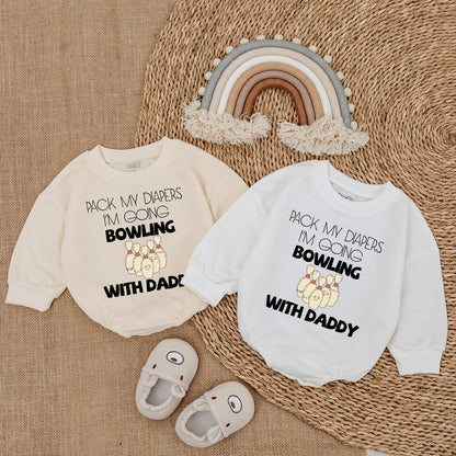 Pack My Diapers I'm Going Bowling With Daddy Custom Romper Cute Pins Design Baby Bubble Bodysuit New Dad Father's Day Gift