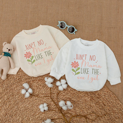 Ain't No Mama Like The One I Got Baby Romper Pink Olive Flower Sweet Bubble Bodysuit Mama's Bestie Mother's Day Newborn Girl Shower Gift