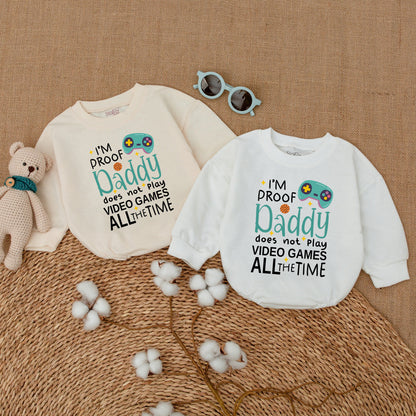 I'm Proof Daddy Does Not Play Video Games All The Time Romper Teal Video Game Controller Baby Bodysuit Father's Day Gamer Dad Gift Announcement Outfit