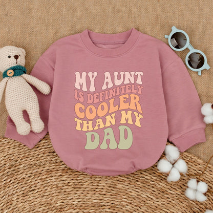 My Aunt is Definitely Cooler Than My Dad Retro Baby Romper, Vintage Auntie's Bestie Bodysuit with Bubbly Font Design, Cool Aunt Shower Gift