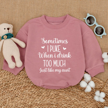 Sometimes I Puke When I Drink Too Much Just Like My Aunt Baby Bodysuit Romper Auntie's Bestie Retro Vintage Funny Infant Shower Gift Outfit