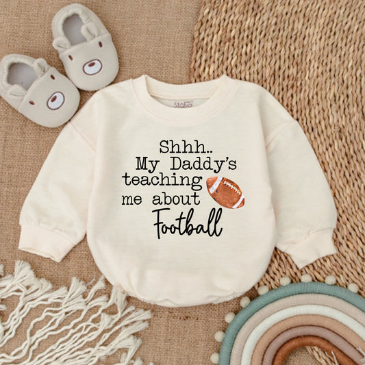 Shhh Daddy's Teaching Me About Football Baby Romper First Father's Day Gift Newborn Bodysuit Cute Infant Outfit Baby Shower Gift Funny Sporty