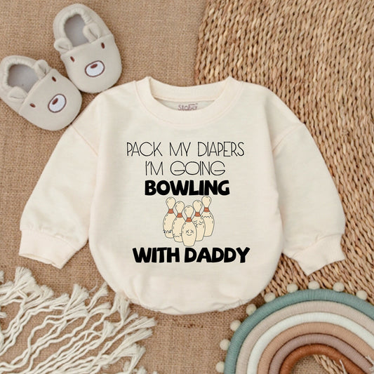Pack My Diapers I'm Going Bowling With Daddy Custom Romper Cute Pins Design Baby Bubble Bodysuit New Dad Father's Day Gift