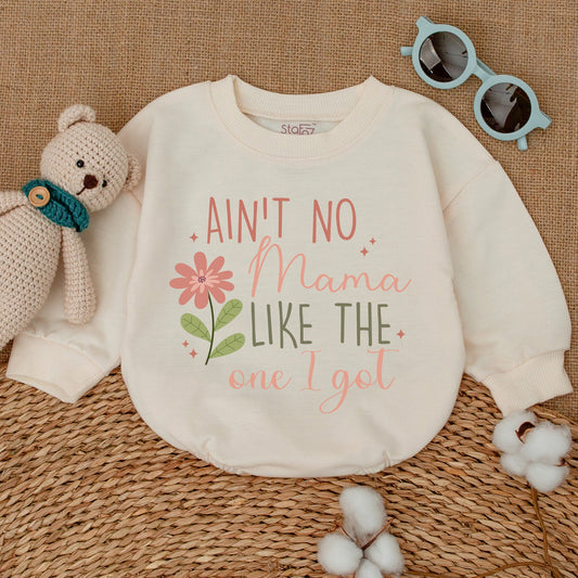Ain't No Mama Like The One I Got Baby Romper Pink Olive Flower Sweet Bubble Bodysuit Mama's Bestie Mother's Day Newborn Girl Shower Gift