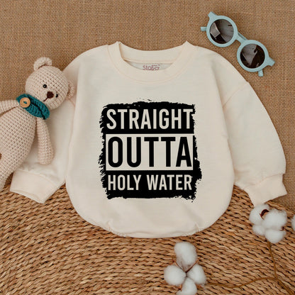 Straight Outta Holy Water Funny Baby Romper Bodysuit with Distressed Graphic Design Baptism Keepsake Outfit Newborn Bubble Gift Idea