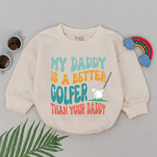 My Daddy Is A Better Golfer Than Your Daddy Romper Baby Boy Golf Outfit Father's Day Gift Natural Baby Clothes