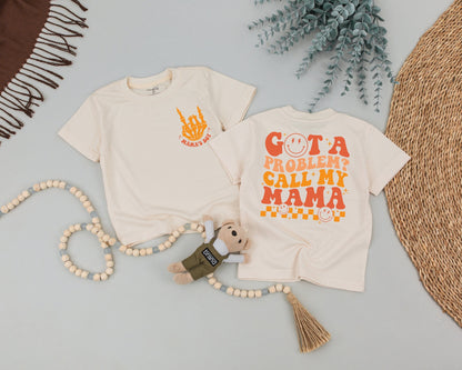 Got A Problem Call My Mama Personalized Toddler Shirt Funny Retro Mama's Boy Tee Vintage Kids Clothes Baby Shower Gift