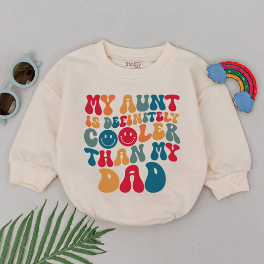 My Aunt is Definitely Cooler Than My Dad Baby Romper 70s Retro Design Aunt Gift for Girls Boys Newborn Infant Bodysuit