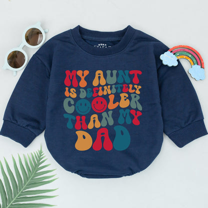 My Aunt is Definitely Cooler Than My Dad Baby Romper 70s Retro Design Aunt Gift for Girls Boys Newborn Infant Bodysuit
