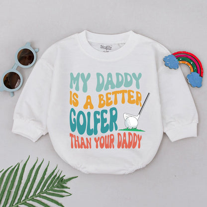 My Daddy Is A Better Golfer Than Your Daddy Romper Baby Boy Golf Outfit Father's Day Gift Natural Baby Clothes