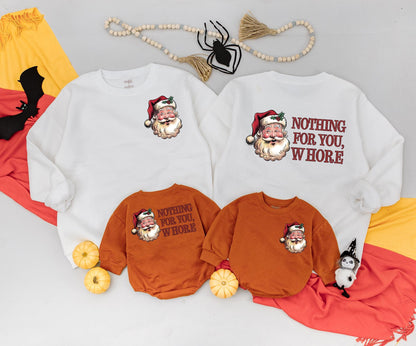 Funny Santa Claus 'Nothing For You Whore' Sweatshirt Retro Christmas Family Matching Outfit Baby Romper