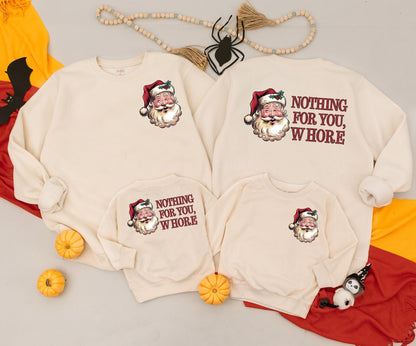 Funny Santa Claus 'Nothing For You Whore' Sweatshirt Retro Christmas Family Matching Outfit Baby Romper