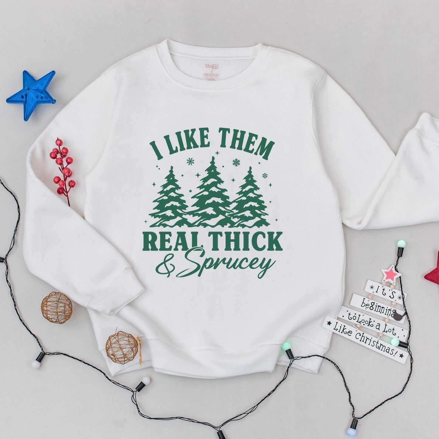 Retro Funny I Like Them Real Thick And Sprucey Christmas Sweatshirt Cute Classic Holiday Green Tree Design with Snowflakes and Stars Comfortable Apparel