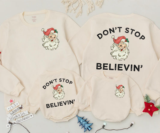 Retro Santa 'Don't Stop Believin' Sweatshirt: Vintage Christmas Sweater for Women, Men, Kids, and Newborns—Nostalgic Xmas Family Matching Outfit Idea, Cute Coquette