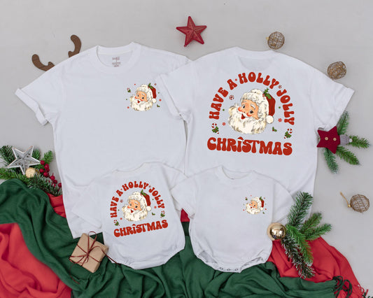 Retro Santa Matching Family Christmas Shirts, Have A Holly Jolly Holiday Outfit, Vintage Xmas Tee, Newborn Romper, Mom and Baby Matching Set (2-Sided) 