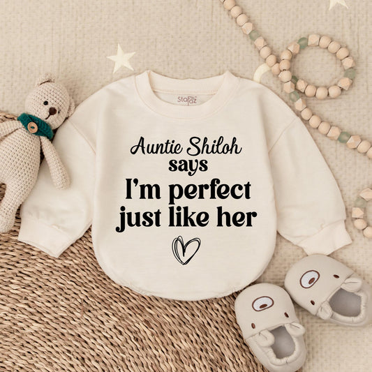My Aunt Says I'm Perfect Just Like Her Custom Auntie's Bestie Baby Bubble Romper Funny Newborn Announcement Gift Soft Cotton Clothing