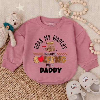 Grab My Diapers I'm Going Golfing With Daddy Baby Romper, Funny Father's Day Gift Newborn Outfit, Cute Baby Boy Clothes, Golfing Baby Onesie