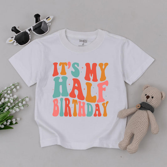 My Half Birthday T-Shirt: 6 Months Baby Boy Outfit, Half Way To One Celebration Clothes, Cute Toddler Tee, Comfy Cotton Gift, New Baby Clothes (139 chars)