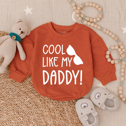 Cool Like My Daddy Baby Bubble Romper Cute Funny Newborn Outfit Dad Gift Idea "I Love My Daddy" "Cool Dad" "Baby Announcement"