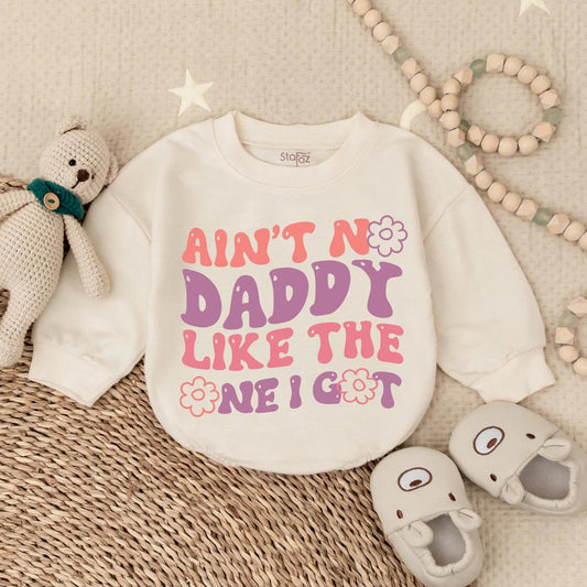 Ain't No Daddy Like Mine Bubble Romper Sweet Floral Baby Shirt Newborn Coming Home Outfit Perfect New Dad Gift
