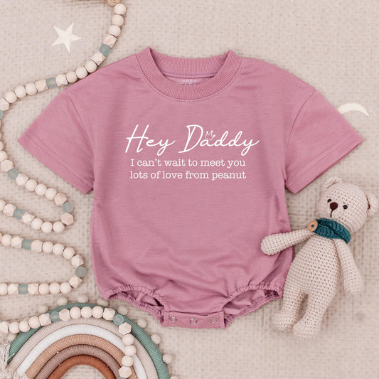 To Daddy 'Hey Daddy' Baby Romper with Crown Black Script Font & 'I can't wait to meet you' Message for New Baby Announcement & Daddy Gift