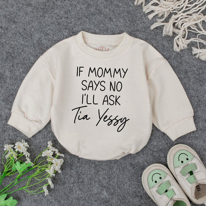 Funny Personalized Baby Romper If Mommy Says No I'll Ask Auntie Gift Modern Script Text Newborn Infant Bodysuit Soft Cotton Outfit Idea