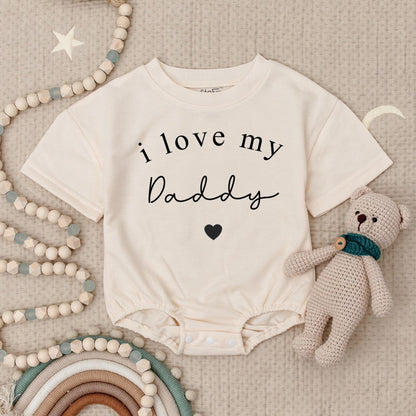 I Love My Daddy Custom Baby Romper Sweet Script Font & Heart Personalized Baby Gift Natural Cotton Bodysuit for Infant Toddler