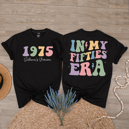 Custom In My Fifties Era 50th Birthday Shirt for Women Turning Fifty, Unique Celebration Tee Gift for a Special Milestone